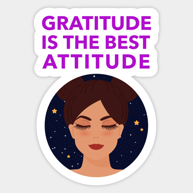 Gratitude Is The Best Attitude Sticker by Jitesh Kundra